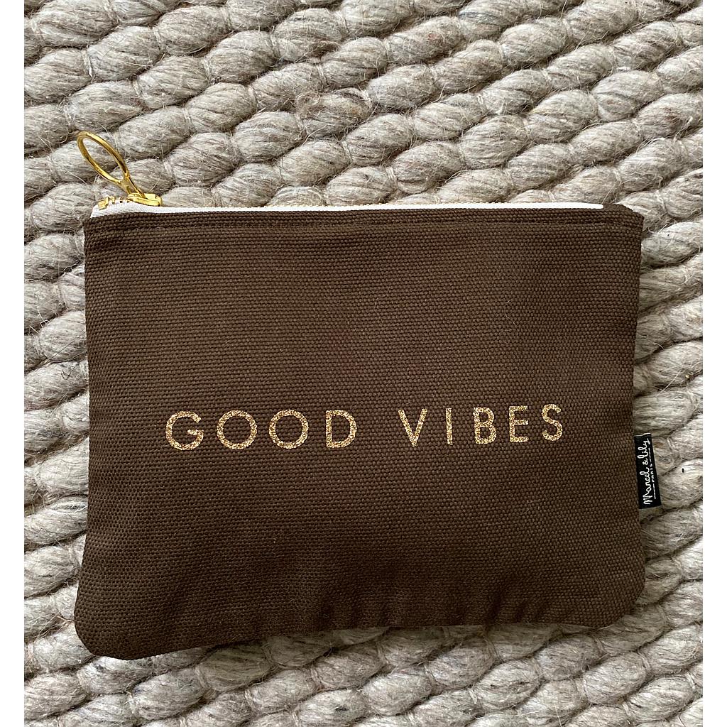 Trousse - chocolat-  Good Vibes 