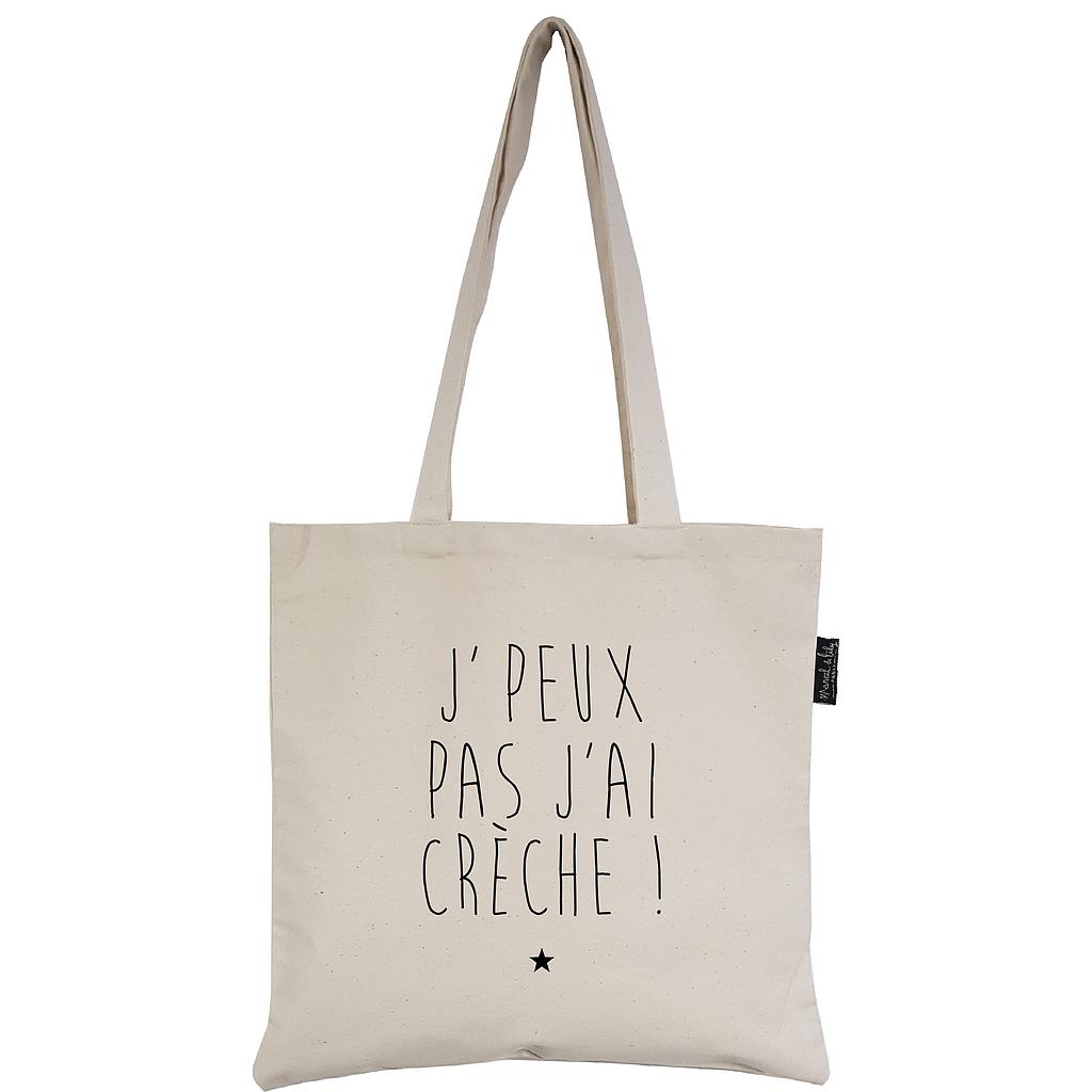 Tote-Bag écru "J'peux pas j'ai crèche !"