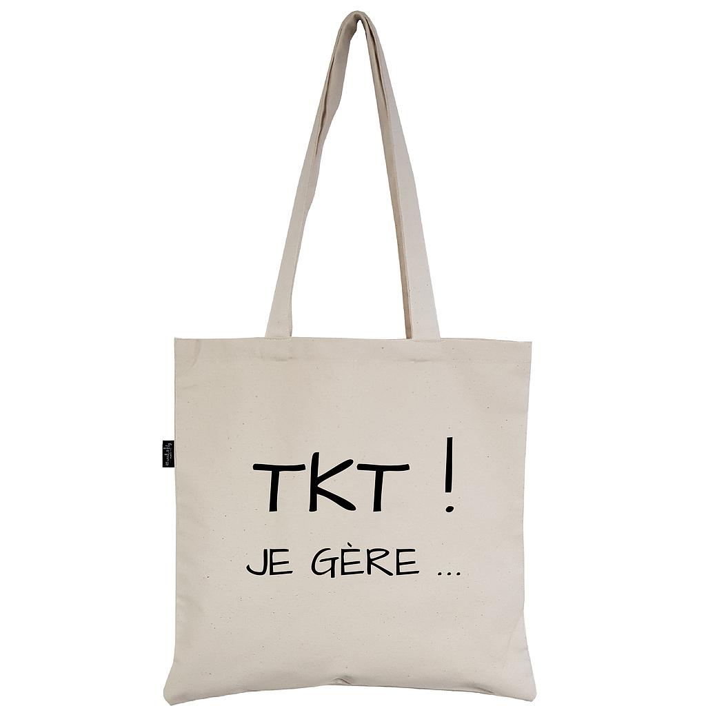 Tote-Bag écru "TKT ! je gère"