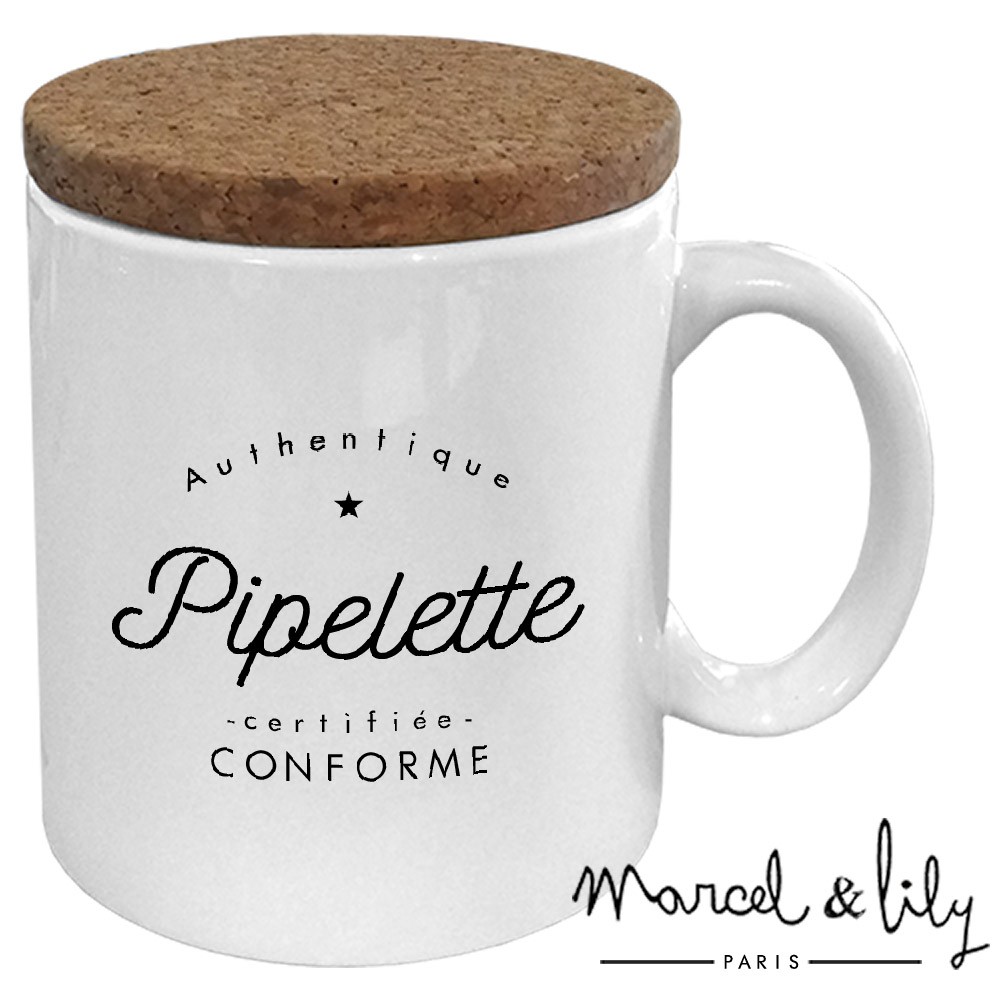 Mug avec son couvercle en liège  "Authentique Pipelette"