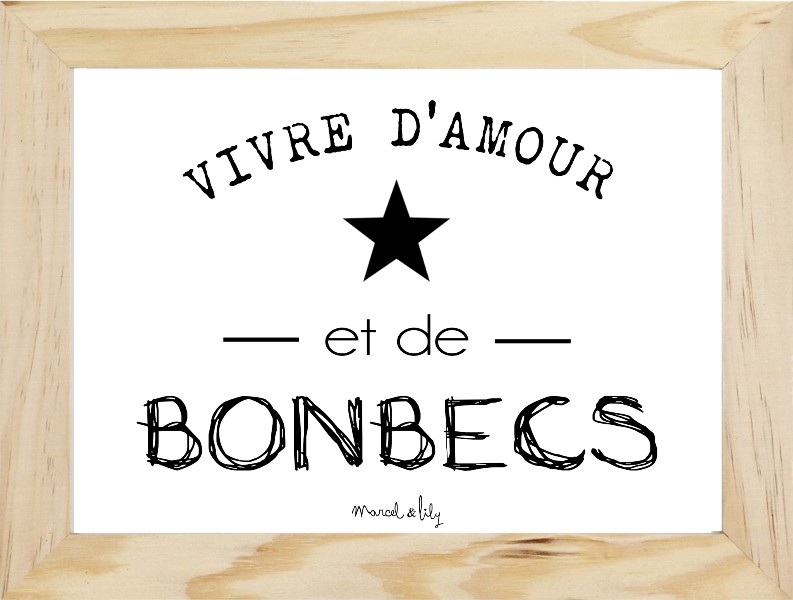 Affiche "Vivre d'amour et de bonbecs"