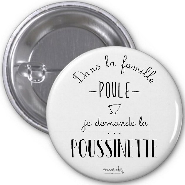 Badge "Poussinette"