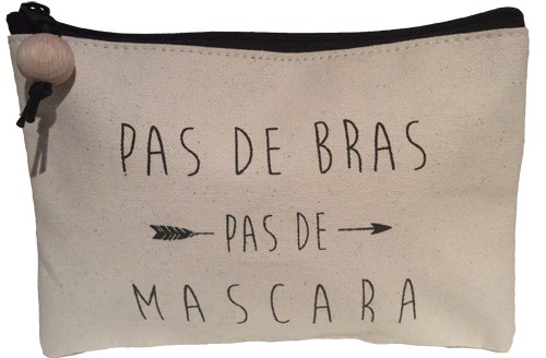 Trousse "Pas de Bras, pas de Mascara"