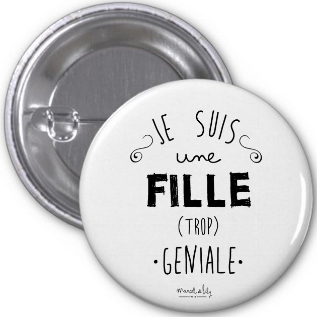 Lot de 5 Badges Je suis une fille trop géniale