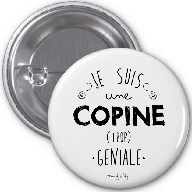 Lot de 5 Badges Je suis une Copine trop géniale