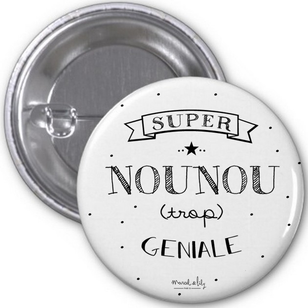 Lot de 5 Badges Nounou trop géniale