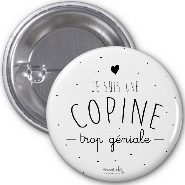 Lot de 5 Badges " Je suis une copine géniale"