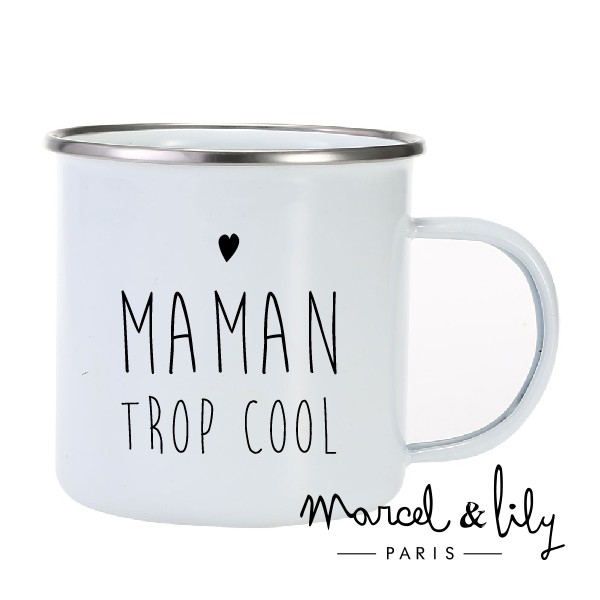 Tasse émaillée " Maman Trop Cool "