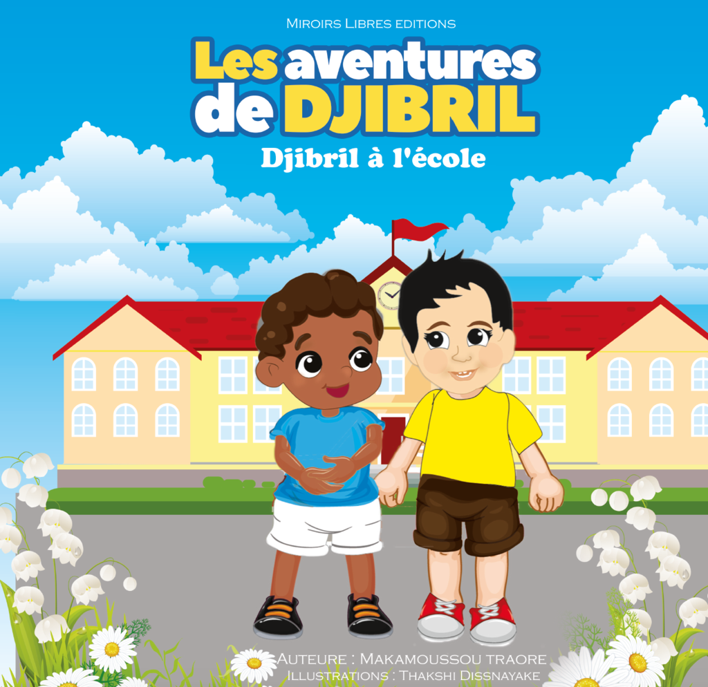 Djibril à l'école - Les aventures de Djibril