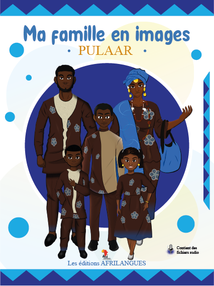 Ma famille en images – Pulaar
