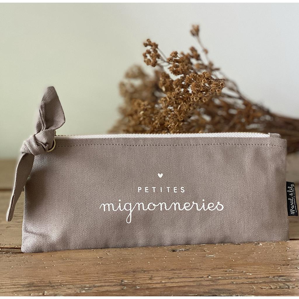 Trousse taupe " Mignonneries"